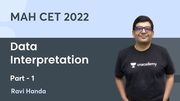 Data interpretation | Part - 1 | MAH CET 2022 | Ravi Handa | Unacademy CAT