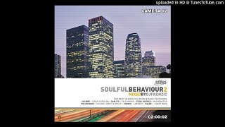 Soulful Behaviour 2 Mixed By DJ Frenzic (Defunked)