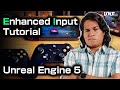 Enhanced Input Tutorial in Unreal Engine 5 for Beginners