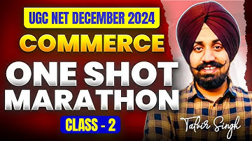 Commerce II One Shot Marathon  II UGC NET 2024 By Talvir Singh
