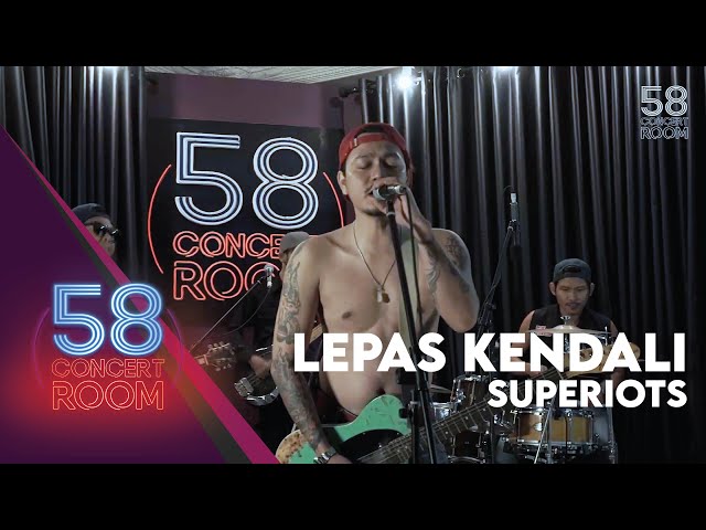 Lepas Kendali - SUPERIOTS (Live at 58 Concert Room) class=