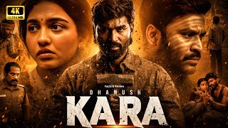 Kara (2026) Crime Action Thriller Movie | Dhanush, Mamitha Baiju | Review and Facts | Suraj