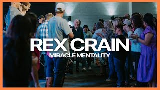 September 28, 2025 | REX CRAIN (9AM Service) - Miracle Mentality Profile