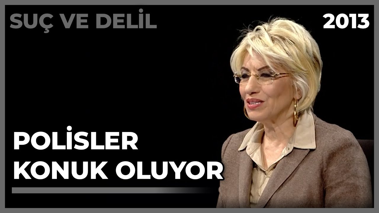 Suç ve Delil: Polisler Konuk Oluyor - 08.12.2013