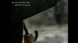 You, Clouds, Rain - HEIZE {feat. Shin Yong Jae} (mm sub) • Translated by Nay Yee Hlaine