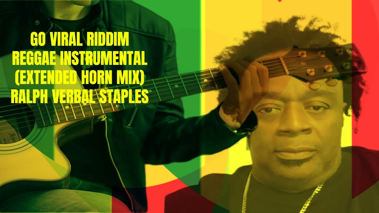 INDIE, ORIGINAL, REGGAE INSTRUMENTAL 2024-GO VIRAL RIDDIM(EXTENDED HORN MIX)