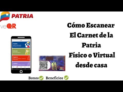 Cómo Escanear el Carnet de la Patria desde el celular. Recibir Bonos, Beneficios, veQR. 2022.