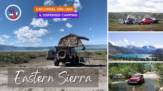 Dispersed Camping in the Eastern Sierra  Lake Crowley | Owen's River | Mono Lake | June Lake