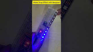 Water drop effect using NeoPixel 🔥 #circuitstories #arduinoproject #neopixels #mpu6050