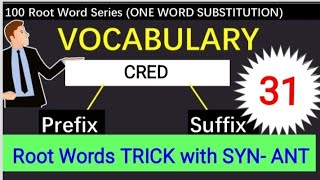 Word Power Root Word 31 (Cred) Complete Root Word Vocabulary For All Exams Prefix Suffix