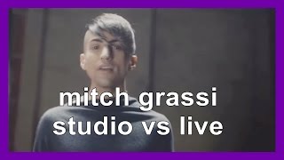 mitch grassi [studio vs live]