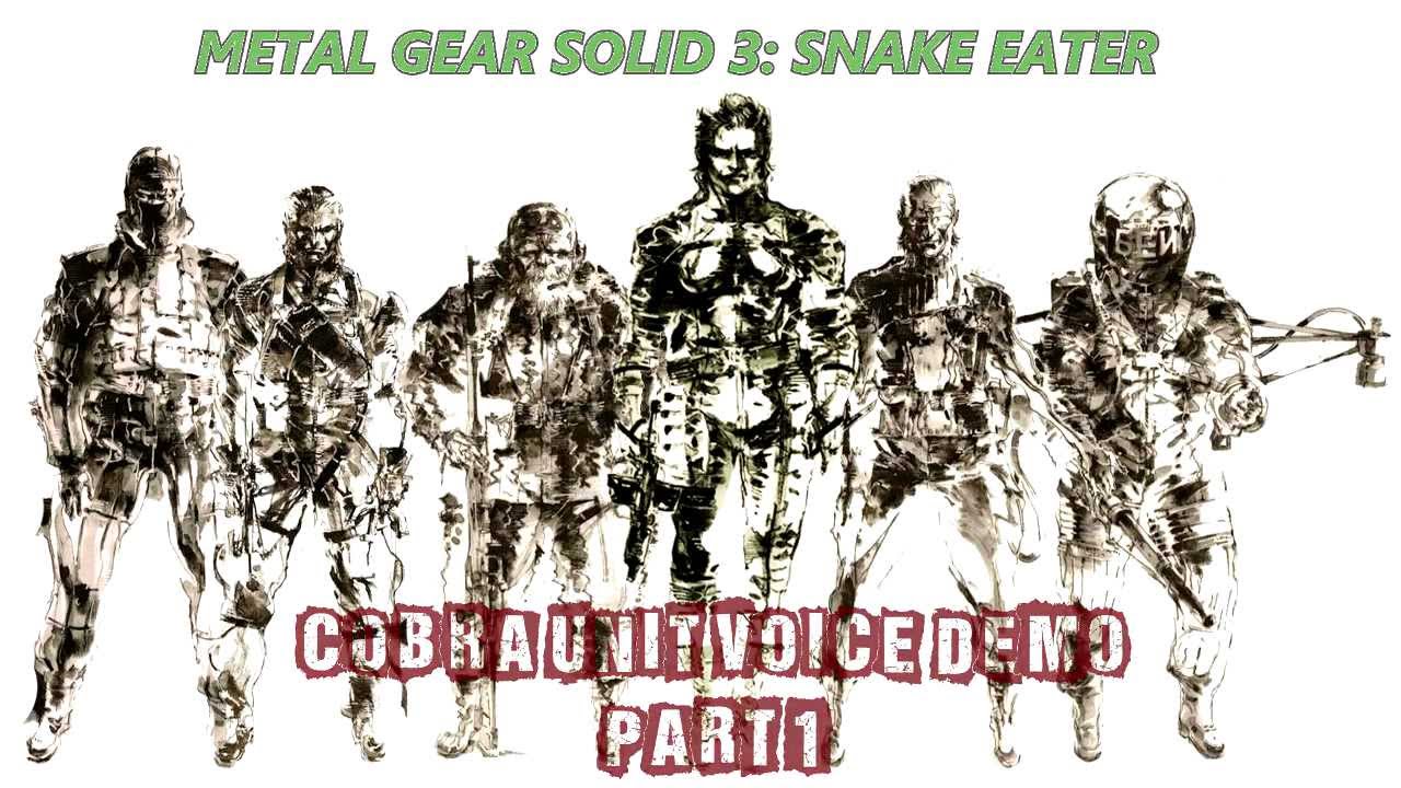 Metal Gear Solid 3: Snake Eater - Cobra Unit Voice Reel - Part #1