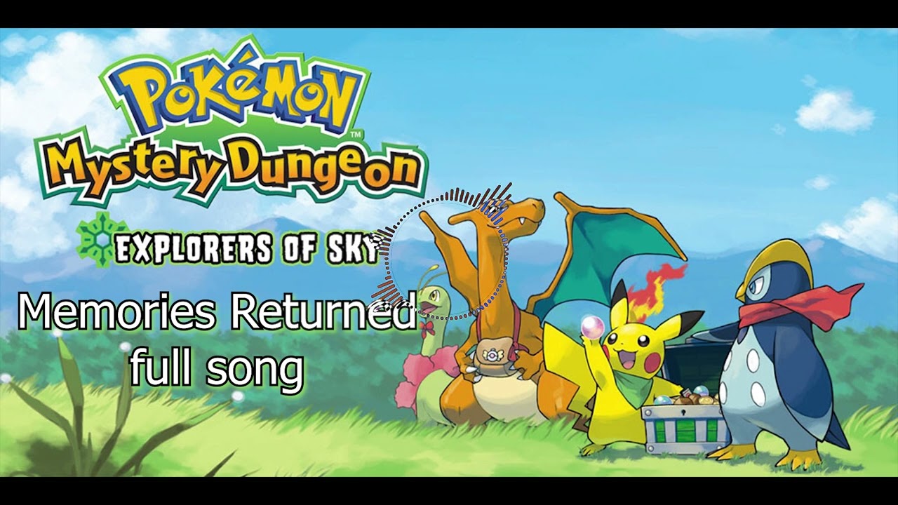 Pokemon mystery dungeon explorer of sky tribute | Memories returned - full song with lyrics