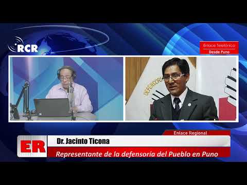 ENTREVISTA AL DR. JACINTO TICONA, REPRESENTANTE DE LA DEFENSORÍA DEL PUEBLO DE PUNO