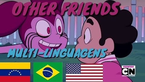 Other friends-Multilanguage/steven universe the movie