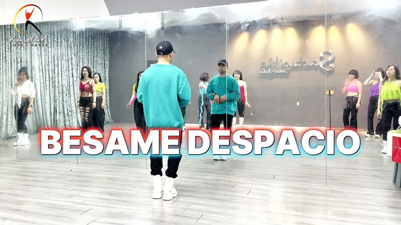 Hướng dẫn nhảy BESAME DESPACIO (Bản cùng hướng) - Choreo By Kalyan zumba dance fit
