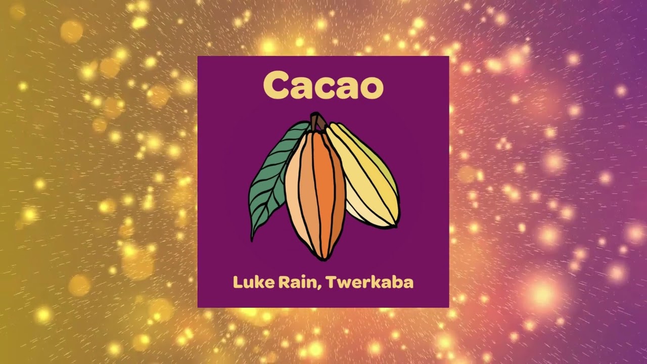 Watch Luke Rain, Twerkaba - Cacao on YouTube Watch Luke Rain, Twerkaba - Cacao on YouTube