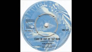 Parliament - Come in Out of the Rain