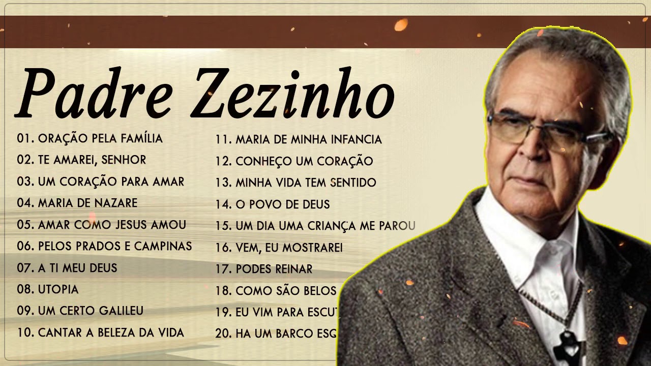 As 15 melhores músicas fazem o sucesso do Padre Zezinho - Melhor Padre ...