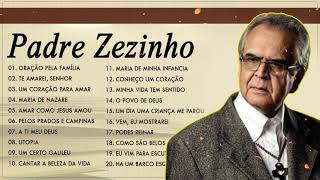 As 15 melhores músicas fazem o sucesso do Padre Zezinho - Melhor Padre Zezinho music