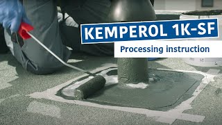 KEMPEROL 1K-SF – Processing instruction