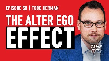 Todd Herman: The Alter Ego Effect – Discover The Power Of Secret Identities To Transform Your Life