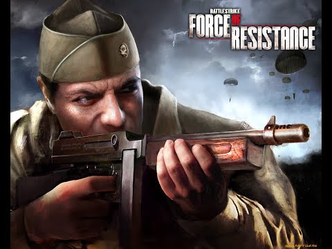 Battlestrike - Force of Resistance часть 1 u0022Немцы самоликвидаторыu0022