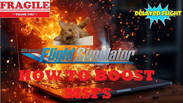 How to Boost MSFS Performance 🚀 Tutorial on how to 👉 load the Sim and Flights Faster ⏱️