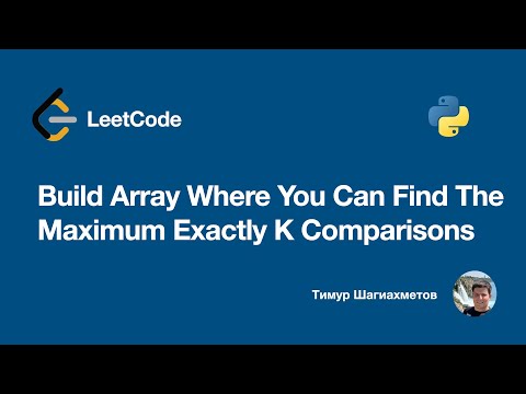 LeetCode 1420  Build Array Where You Can Find T Maximum Exactly K Comparisons - python
