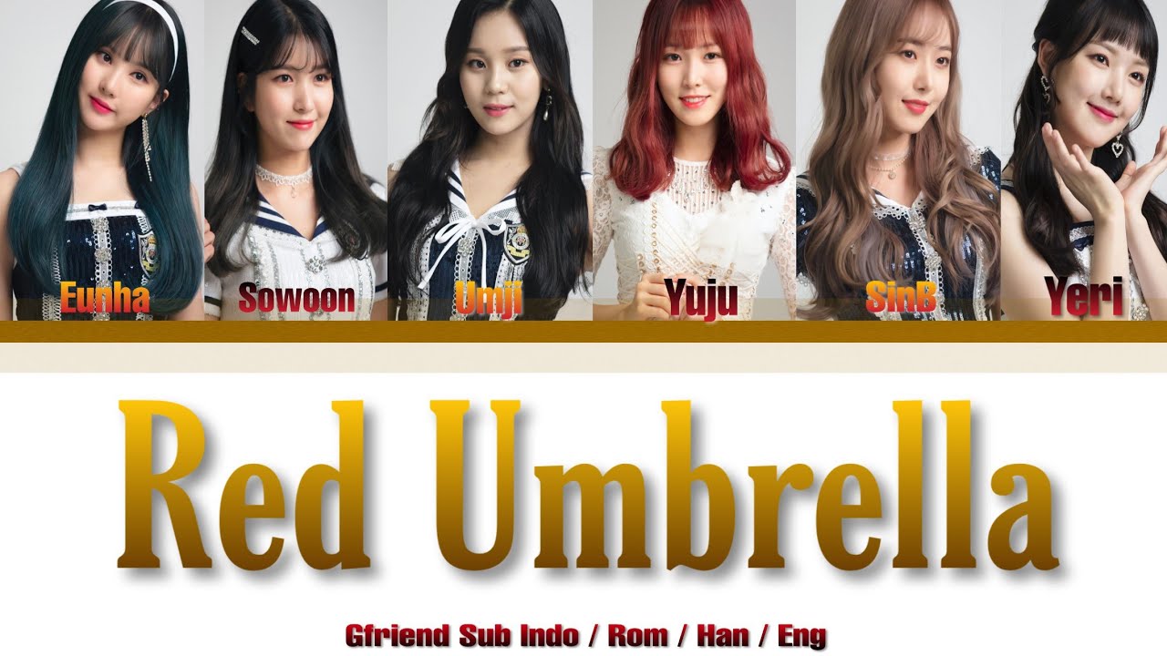 GFriend (여자친구) Red Umbrella (빨간우산) Lyrics ( Colour Coded Sub Indo