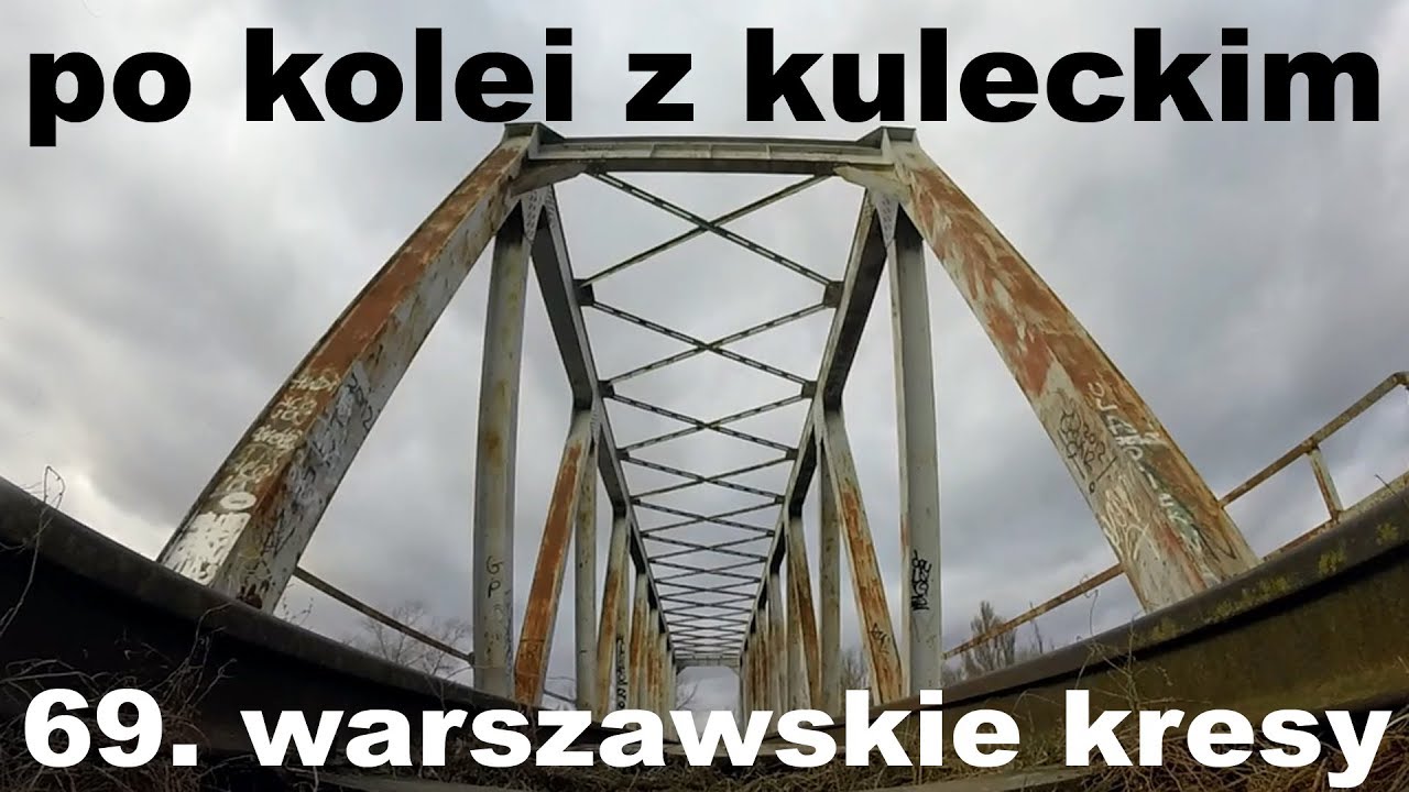 Po kolei z Kuleckim - Odcinek 69 - Warszawskie Kresy