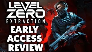 Level Zero: Extraction Early Access Review - NEEDS A LOT OF WORK