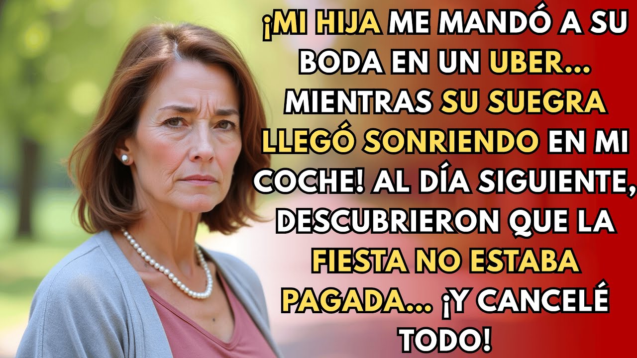 Mi hija me mandó a su boda en un Uber… y llevó a su suegra en mi coche, así que