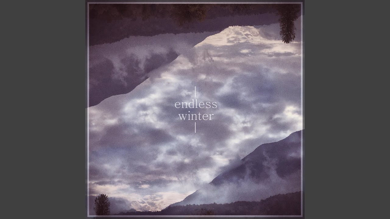 Guarda Endless Winter su YouTube Guarda Endless Winter su YouTube