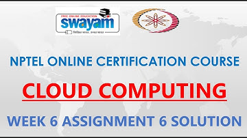 Cloud computing | NPTEL | Week 6 | Assignment 6 Solution | Jan2021