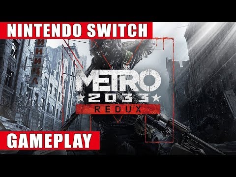 Metro 2033 Redux Nintendo Switch Gameplay - YouTube
