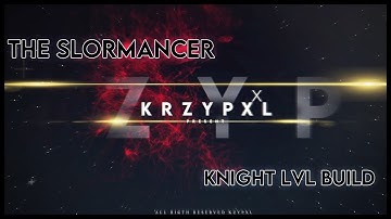 The Slormancer Knight Leveling Build - SEPTEMBER 2022