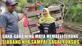 SI ABANG PENJUAL SAYUR JADI BAPER..!! GARA-GARA NENG MAYA SERING JAJAN TERONG PANJANG