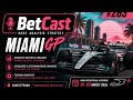 BetCast #263 Miami GP