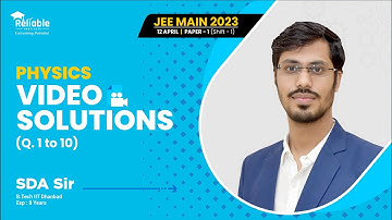 JEE-Main 2023 Video Solutions | 12th April | Paper-1, Shift-1 (Memory Based) | Physics | Q1 TO Q10