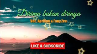 Dirimu bukan dirinya lirik _ Aprilian & Fany Zee #laguhits @pratista music