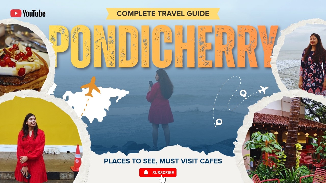 Pondicherry | Complete travel guide | Pondicherry itinerary | Best Places + Hidden Cafe + Travel Tip