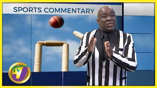 West Indies Cricket | TVJ Sports Commentary - June 17 2022