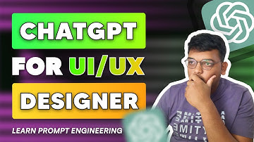 ChatGPT For UI/UX Designers | How ChatGPT Help UIUX Designer | ChatGPT Use-cases