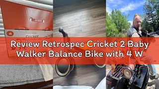 Review Retrospec Cricket 2 Baby Walker Balance Bike with 4 Wheels - Safe Learning Toy for Ages 12-24