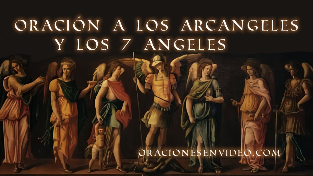 Oración alos 7 arcangeles | Actualizado marzo 2023