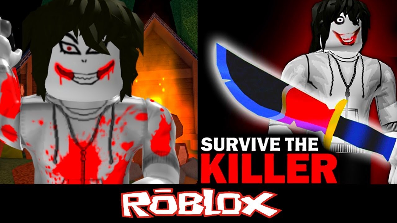 Survive Jeff The Killer Roblox
