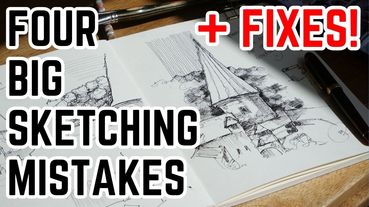 Four Sketching Mistakes… and how to fix them! - YouTube