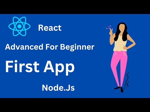 React Tutorial Advanced For Beginner | First App | React- 18 | How do I learn React? | RuAsh IT