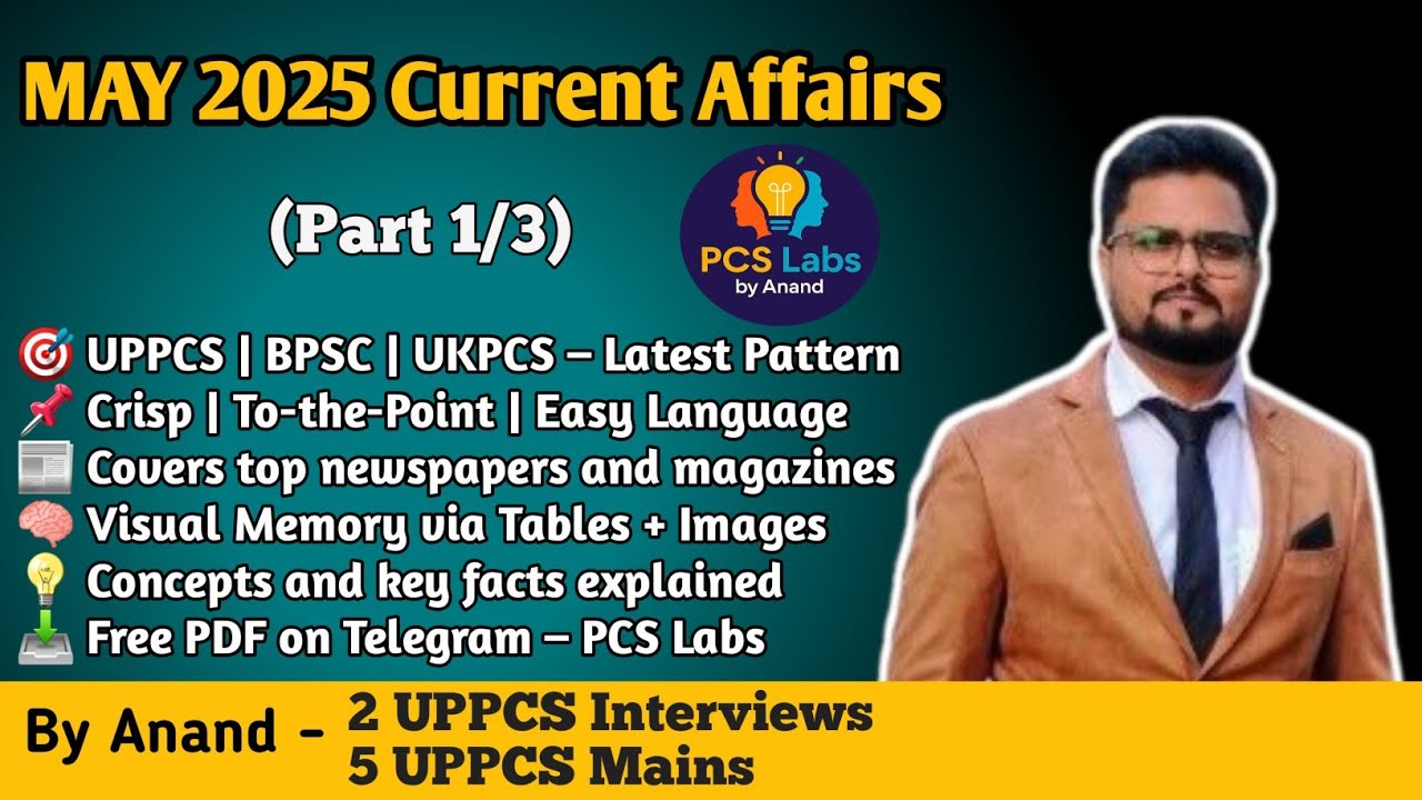 May 2025 Current Affairs for State PCS Exams - YouTube